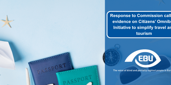 A picture displaying several touristic objects such as two passports, a hat and sunglasses. On the right, there is a transparent blue layout with a blue box that includes the title "Response to Commission call for evidence on Citizens' Omnibus Initiative to simplify travel and tourism" in white letters. Below it, there is a white EBU logo. 